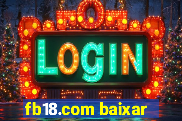fb18.com baixar